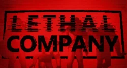 LETHAL COMPANY